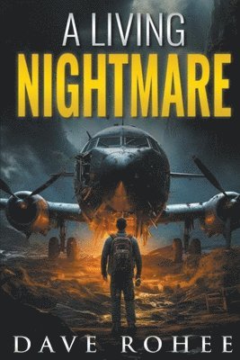 Dave Rohee - Living Nightmare, Häftad