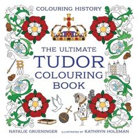 bokomslag The Ultimate Tudor Colouring Book