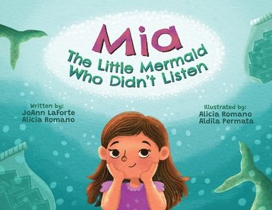 bokomslag Mia The Little Mermaid Who Didn't Listen