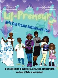 bokomslag The Lil-Preneurs, KIDS CAN CREATE BUSINESSES TOO!