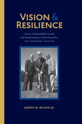 Joseph M. Beilein Jr., Jr. Beilein, Joseph M., Joseph M. Beilein, Joseph Beilein - Vision and Resilience, Inbunden