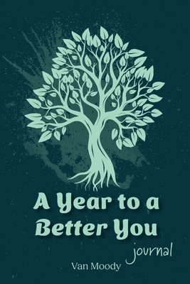 bokomslag A Year to a Better You Journal