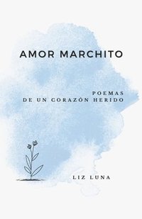 bokomslag Amor Marchito