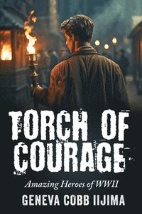 bokomslag Torch of Courage