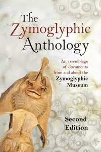 bokomslag The Zymoglyphic Anthology, 2nd Edition