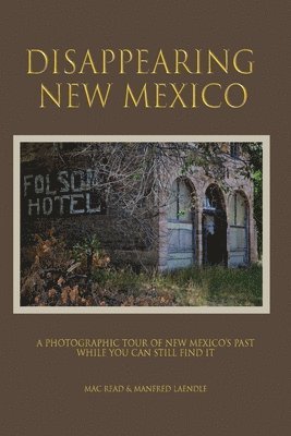 Disappearng New Mexico 1