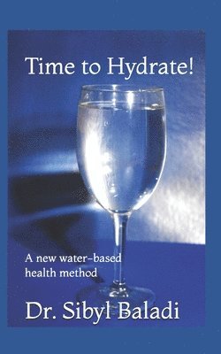 Sibyl Baladi - Time to Hydrate!, Häftad
