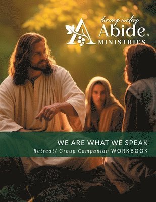 bokomslag We are What We Speak - Retreat / Companion Workbook