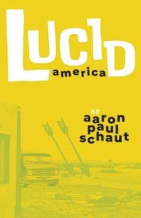 bokomslag Lucid America