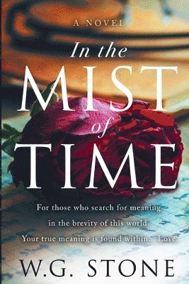 W G Stone, W. G. Stone - In The Mist of Time, Häftad