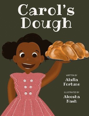 Alafia Fortune - Carol's Dough, Häftad