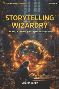 bokomslag Storytelling Wizardry