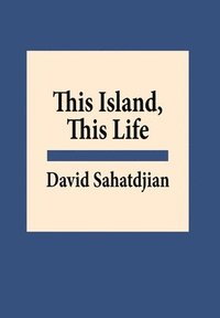 bokomslag This Island, This Life