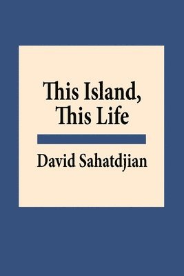 bokomslag This Island, This Life