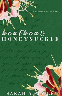 bokomslag Heathen and Honeysuckle