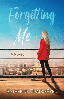 Forgetting Me 1