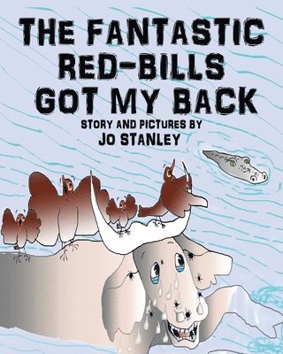Jo Delle Stanley - Fantastic Red-bills Got My Back, Häftad