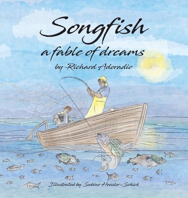 Songfish a fable of dreams 1