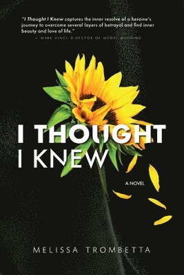 Melissa Trombetta - I Thought I Knew, Häftad