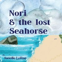 bokomslag Nori & the Lost Seahorse
