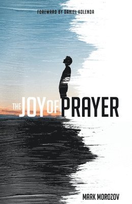 bokomslag The Joy of Prayer