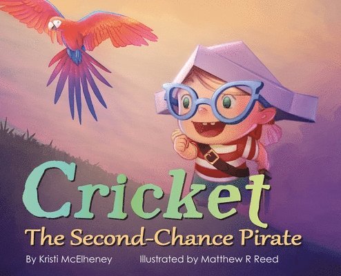 Cricket, The Second-Chance Pirate 1