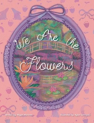 We Are the Flowers 1