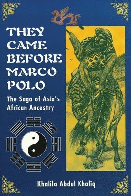 They Came Before Marco Polo 1