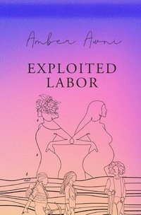 bokomslag exploited labor