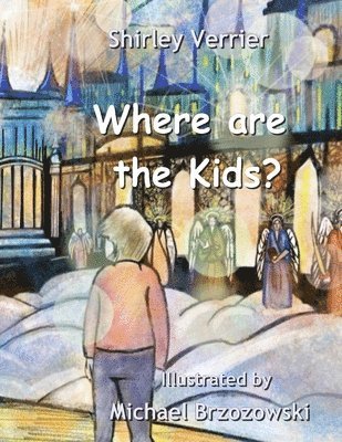 Where are the Kids? 1