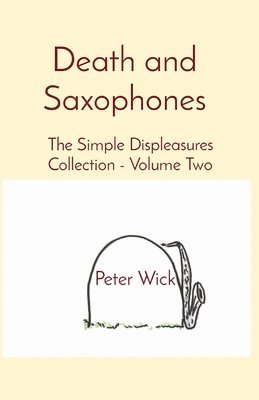 Death and Saxophones 1