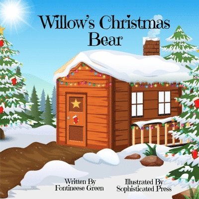 Fontineese Green - Willow's Christmas Bear, Häftad