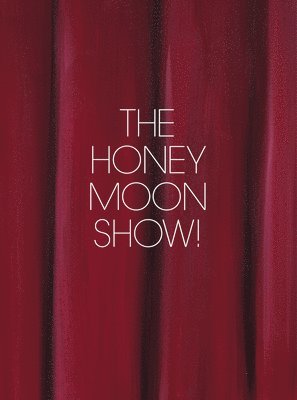 Jenna Gribbon: The Honeymoon Show! 1