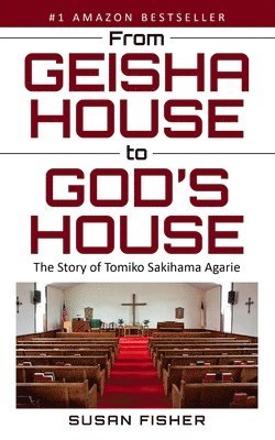 From Geisha House to God's House 1