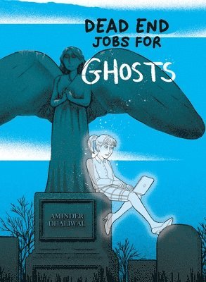 Dead End Jobs for Ghosts 1