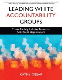bokomslag Leading White Accountability Groups