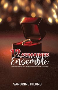 bokomslag 12 Semaines Ensemble
