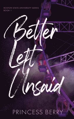 Better Left Unsaid 1