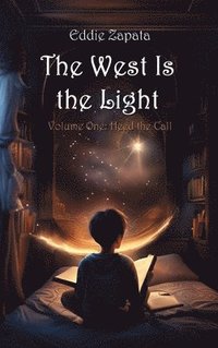 bokomslag The West Is the Light