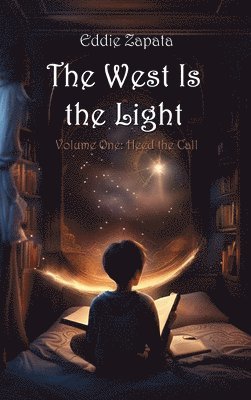 The West Is the Light 1