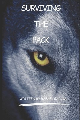 Surviving The Pack 1