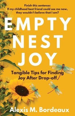 Empty Nest Joy 1