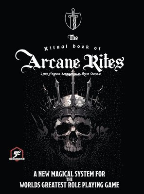 bokomslag The Ritual Book of Arcane Rites