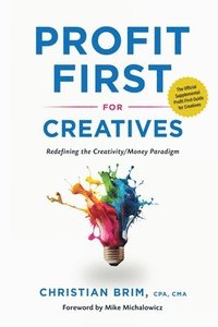 bokomslag Profit First for Creatives