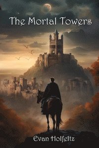 bokomslag Mortal Towers