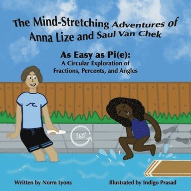 bokomslag The Mind-Stretching Adventures of Anna Lize and Saul Van Chek