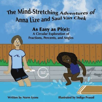 The Mind-Stretching Adventures of Anna Lize and Saul Van Chek 1