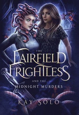 The Fairfield Frightless and the Midnight Murders 1