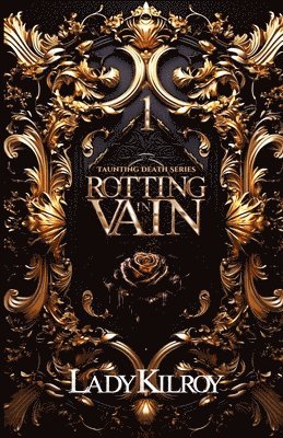 Rotting in Vain 1