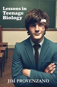 bokomslag Lessons in Teenage Biology